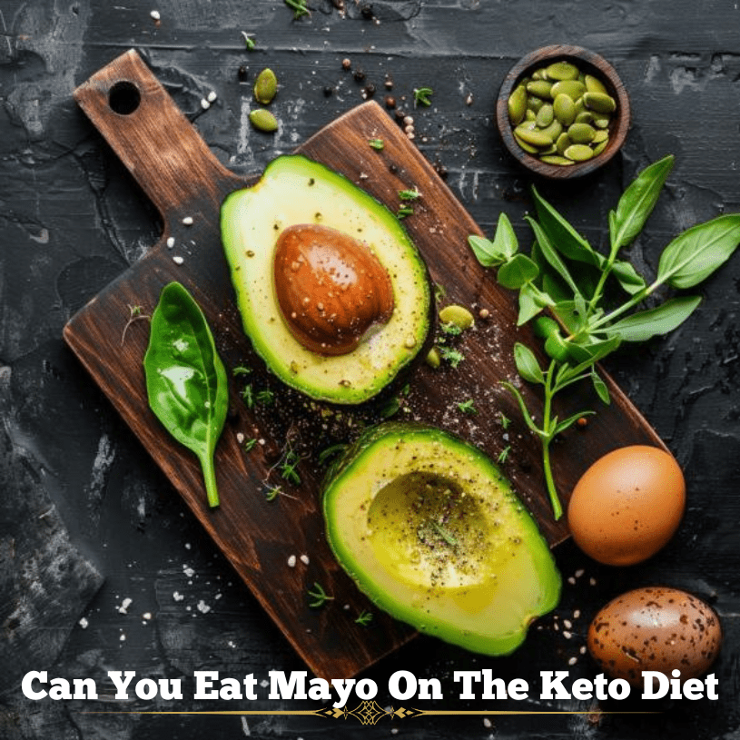 Can You Eat Mayo On The Keto Diet